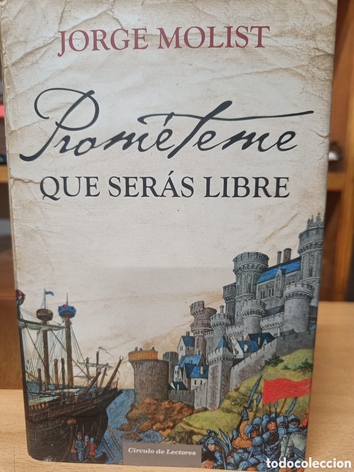 Libros de segunda mano: PROMETEME QUE SERAS LIBRE. JORGE MOLIST.