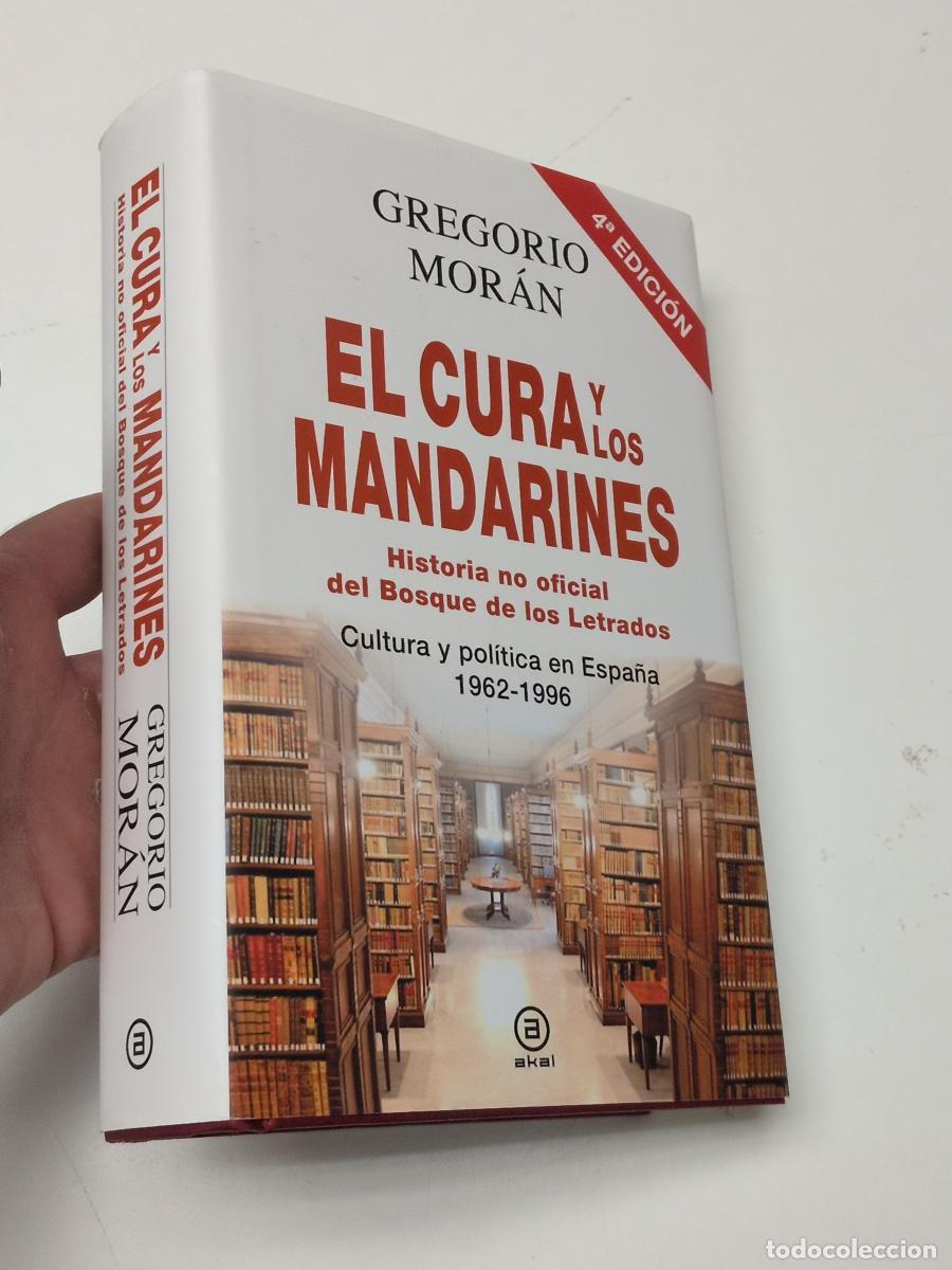 Libros de segunda mano: El cura y los mandarines (Historia no oficial del Bosque de los Letrados) - Mor&aacute;n, Gregorio
