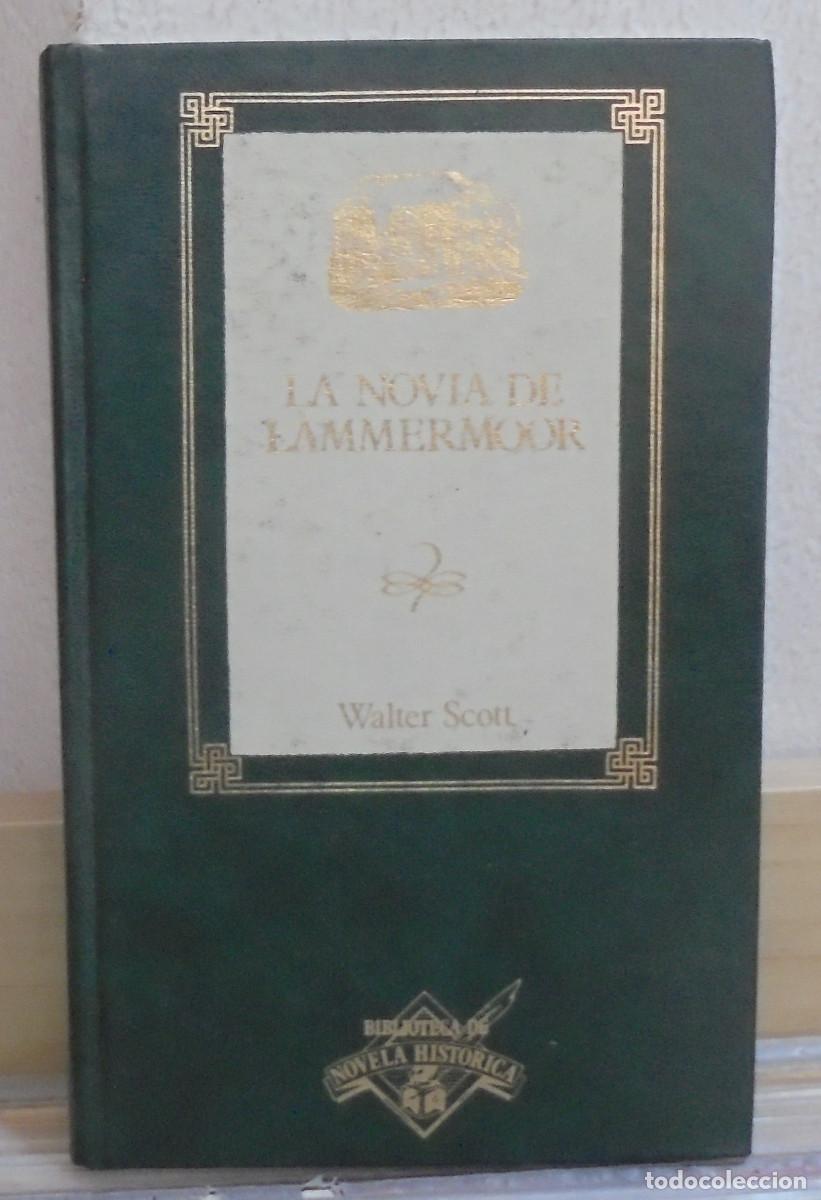 Libros de segunda mano: La novia de Lammermoor. Walter Scott