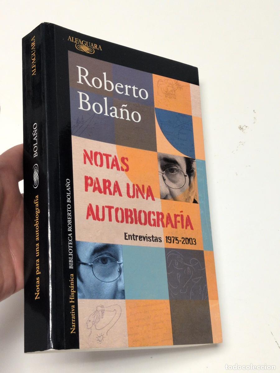 Libros de segunda mano: Notas para una autobiograf&iacute;a - Bola&ntilde;o, Roberto