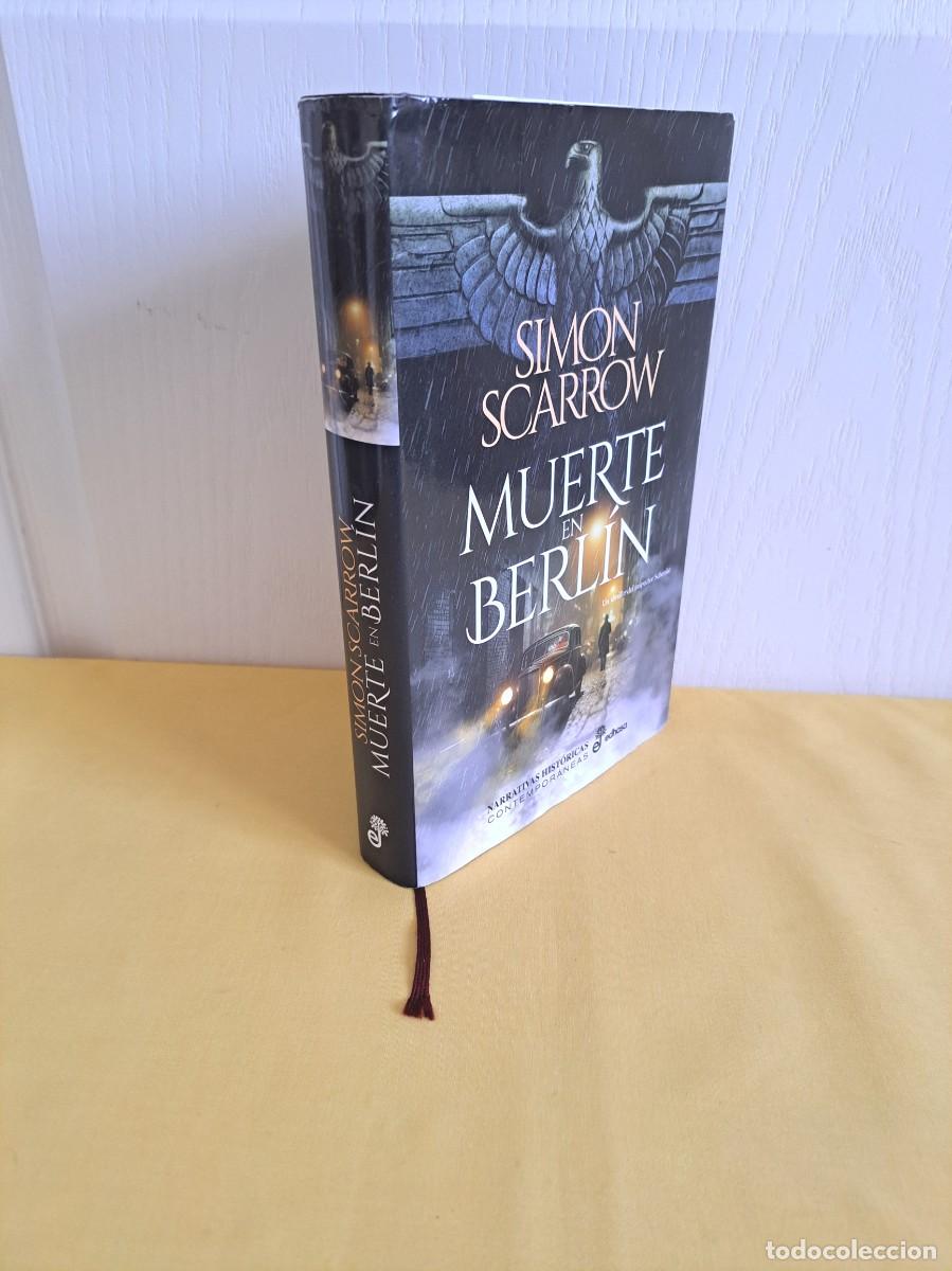 Libros de segunda mano: SIMON SCARROW - MUERTE EN BERLIN - NARRATIVAS HISTORICAS EDHASA 2025