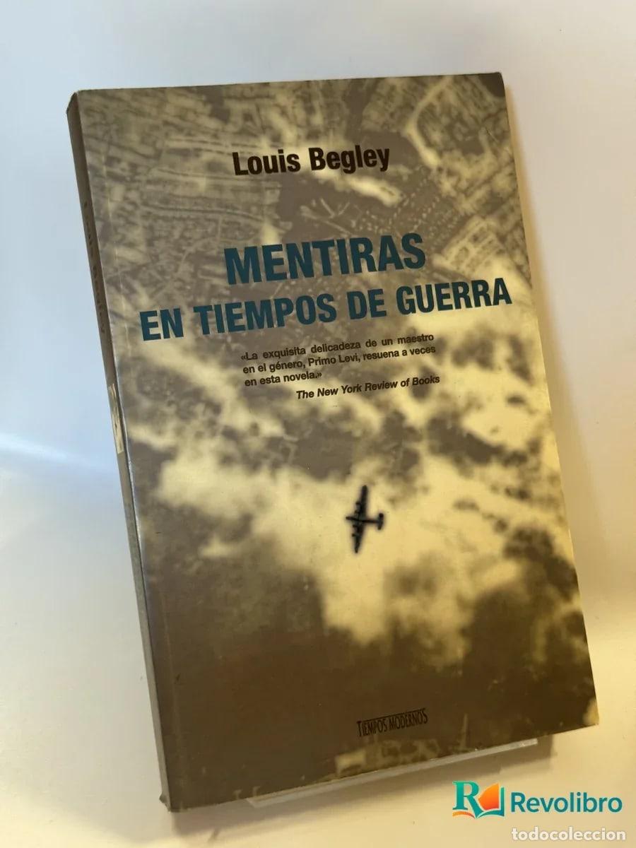 Libros de segunda mano: Mentiras en tiempos de guerra - Louis Begley