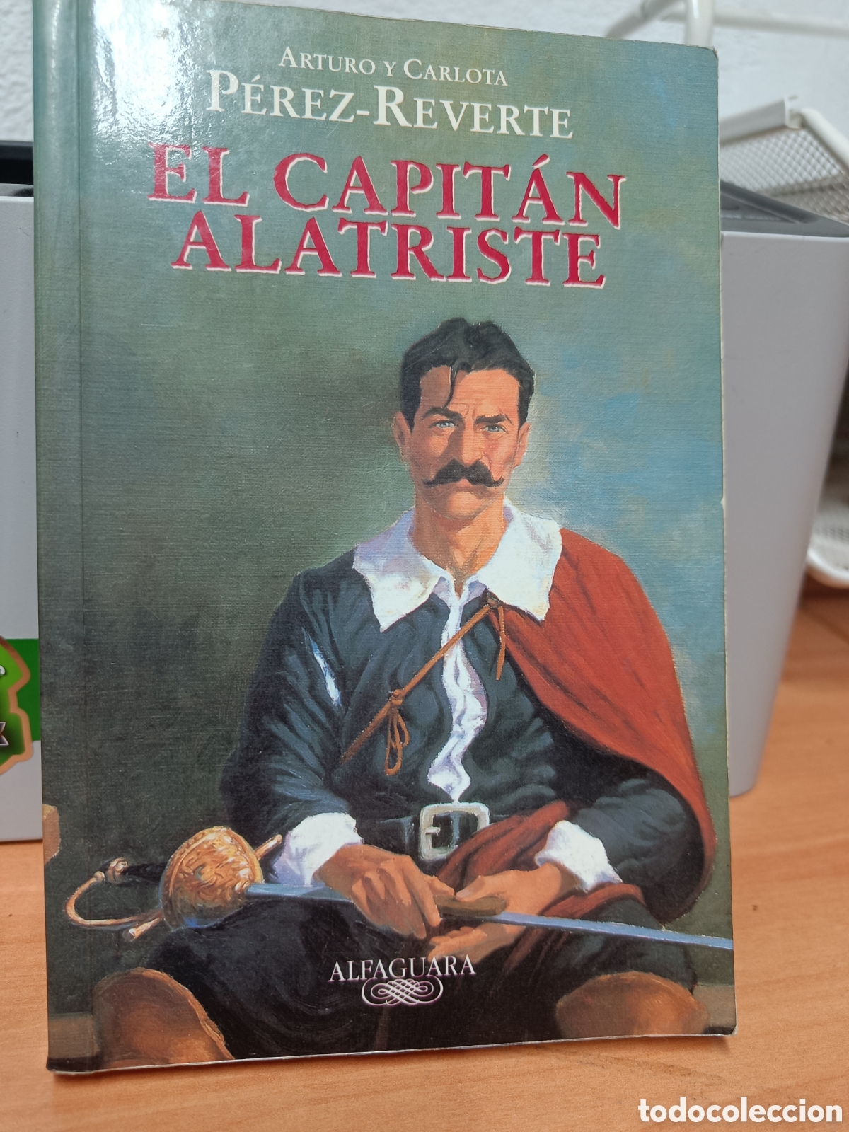 Libros de segunda mano: EL CAPIT&Aacute;N ALATRISTE. ARTURO P&Eacute;REZ-REVERTE.