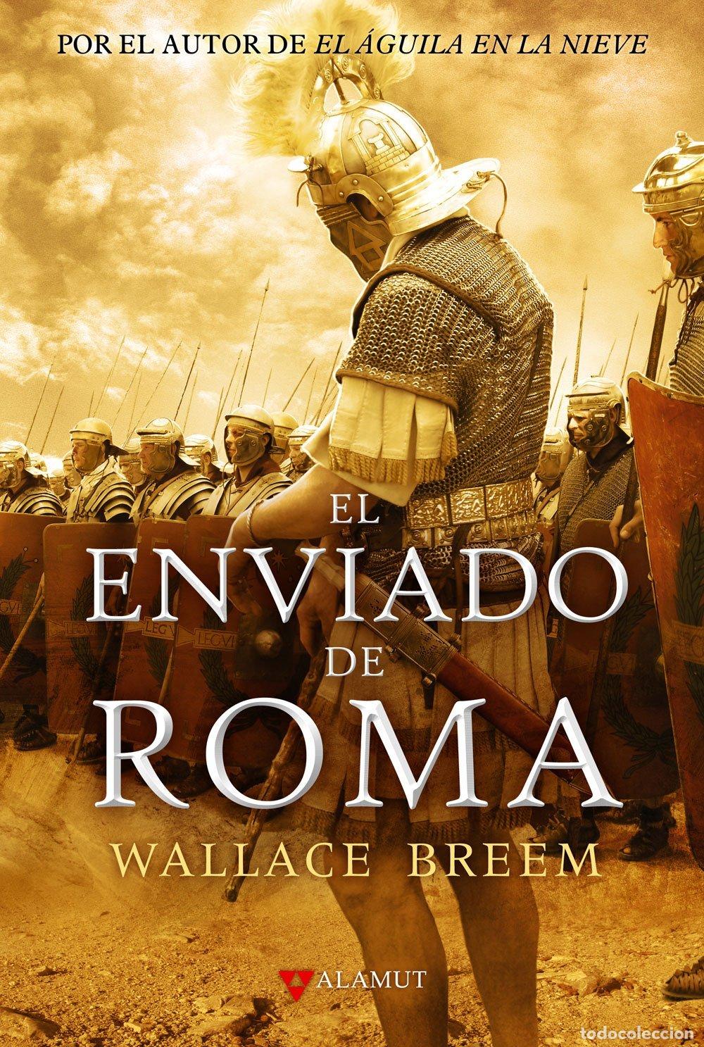 Libros de segunda mano: El Enviado de Roma - Wallace Breem - Alamut - Serie Hist&oacute;rica