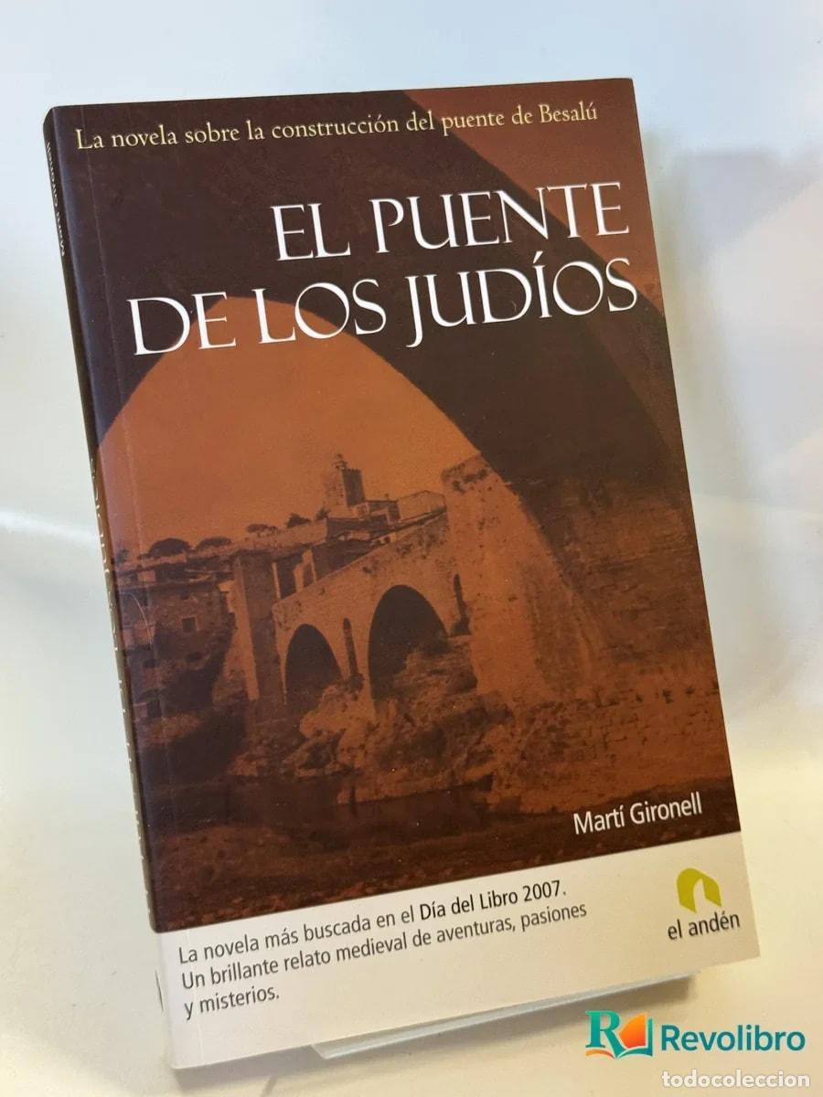 Libros de segunda mano: El puente de los Jud&iacute;os - Mart&iacute; Gironell