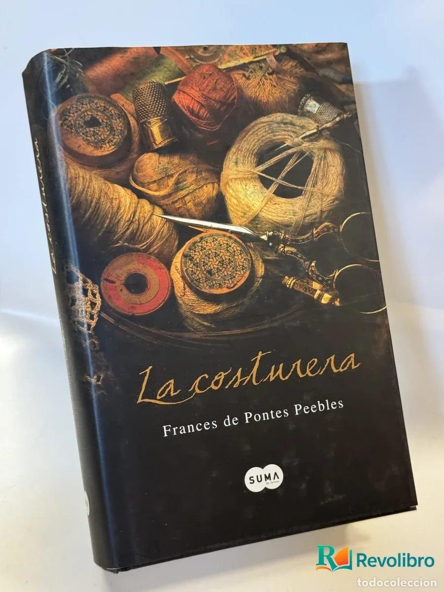 Libros de segunda mano: La costurera - Frances de Pontes Peebles