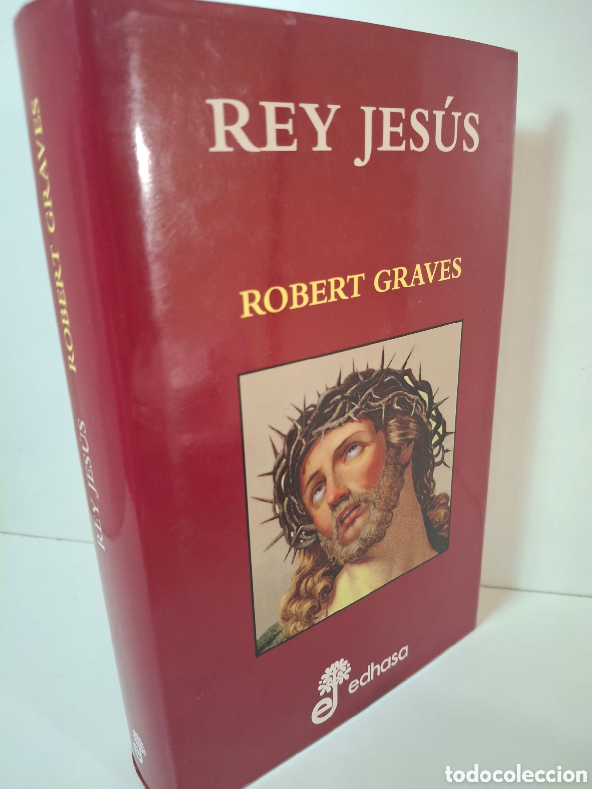 Libros de segunda mano: REY JESUS, ROBERT GRAVES, EDHASA, 2008