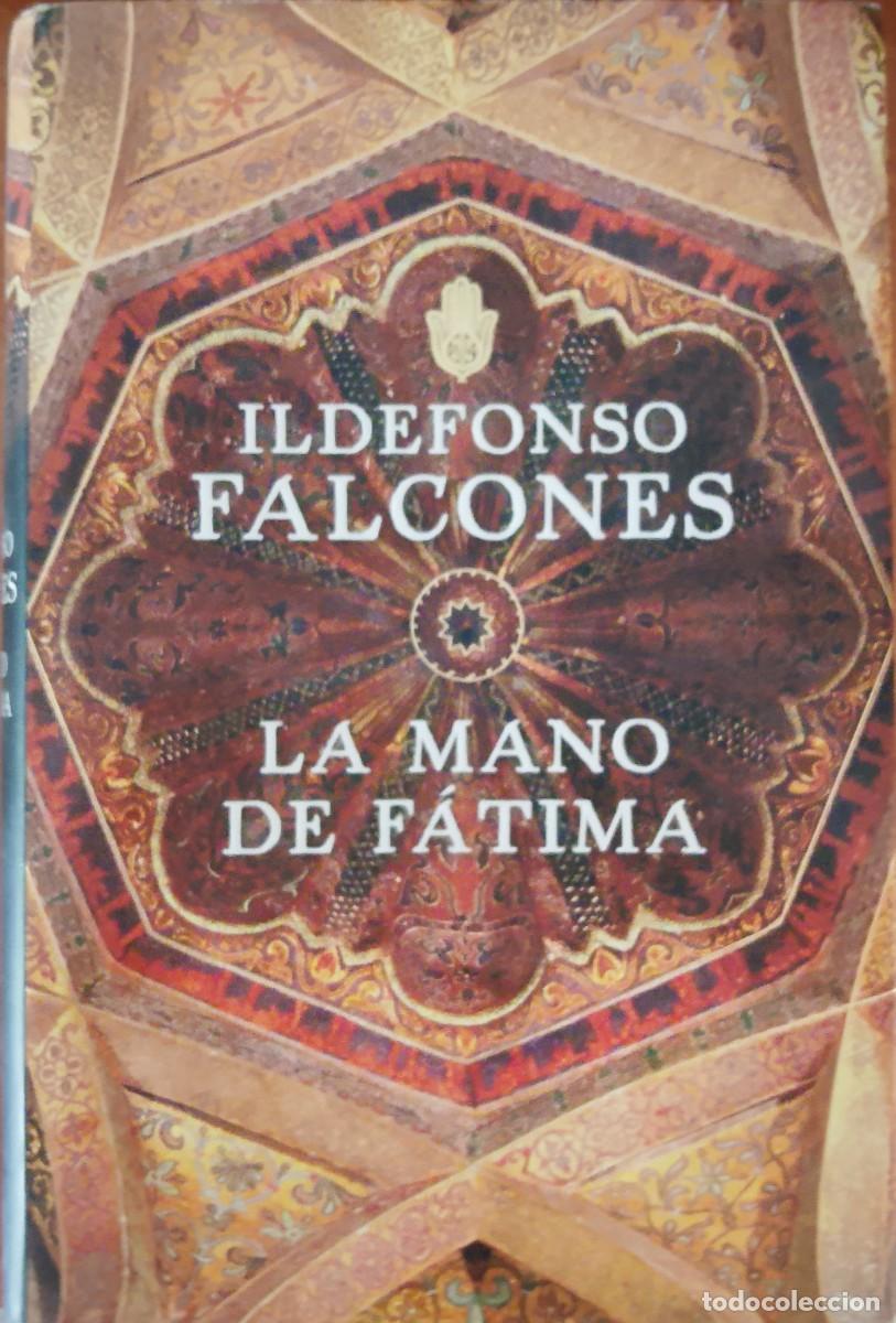 Libros de segunda mano: La mano de F&aacute;tima. Ildefonso Falcones.