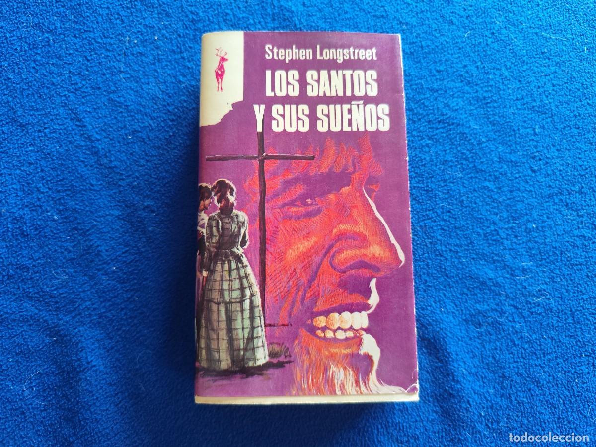 Libros de segunda mano: Los Santos y sus Sue&ntilde;os Stephen Longstreet 1968 Ediciones Plaza Jan&eacute;s Colecci&oacute;n Reno