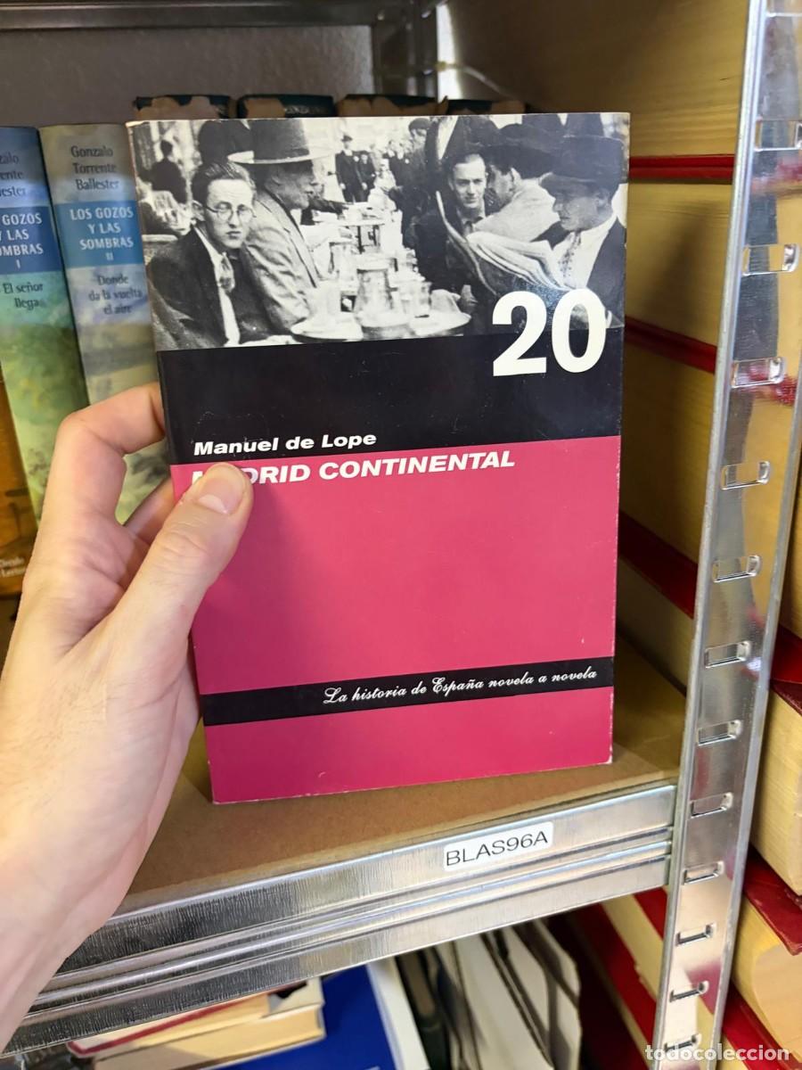 Libros de segunda mano: BLAS96A Manuel de Lope, Madrid Continental. La historia de Espa&ntilde;a novela a novela.