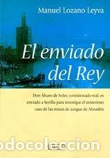 Libros de segunda mano: El Enviado Del Rey - LOZANO LEYVA MA