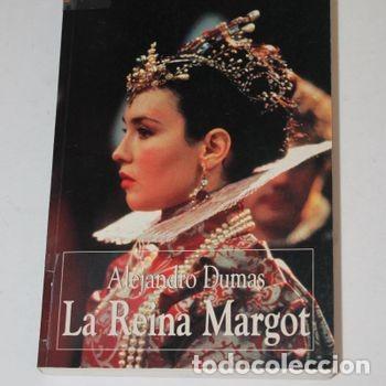 Libros de segunda mano: La Reina Margot Alejandro Dumas 1995 BSA Novela Historica PEIFER