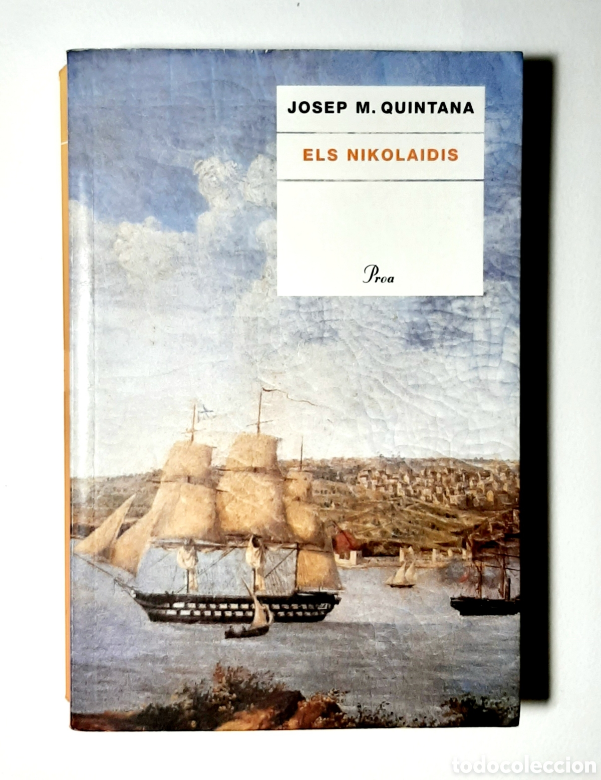 Libros de segunda mano: ELS NIKOLAIDIS. JOSEP M. QUINTANA. PROA 2006. MENORCA.