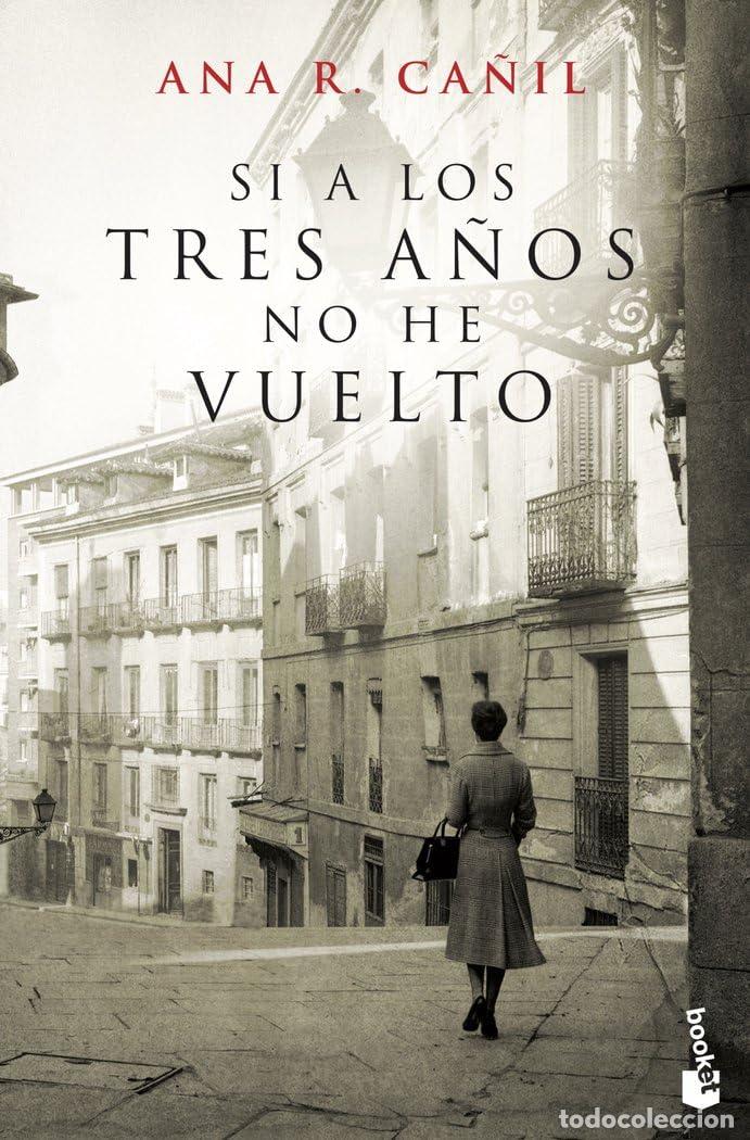 Libros de segunda mano: Si a los tres a&ntilde;os no he vuelto (Novela)