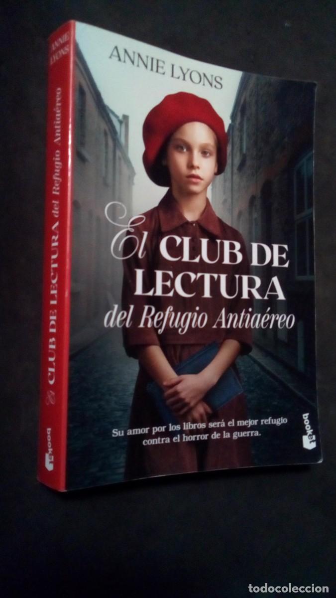 Libros de segunda mano: EL CLUB DE LECTURA DEL REFUGIO ANTIA&Eacute;REO-ANNIE LYONS-COMO NUEVO