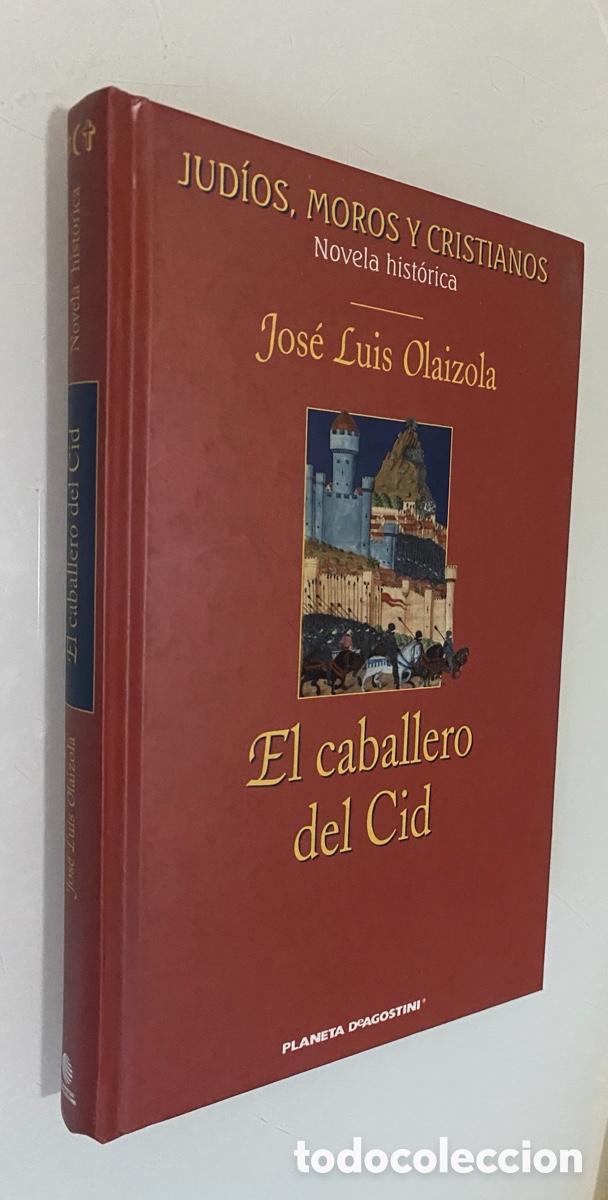 Libros de segunda mano: El Caballero del Cid - OLAIZOLA, Jos&eacute; Luis
