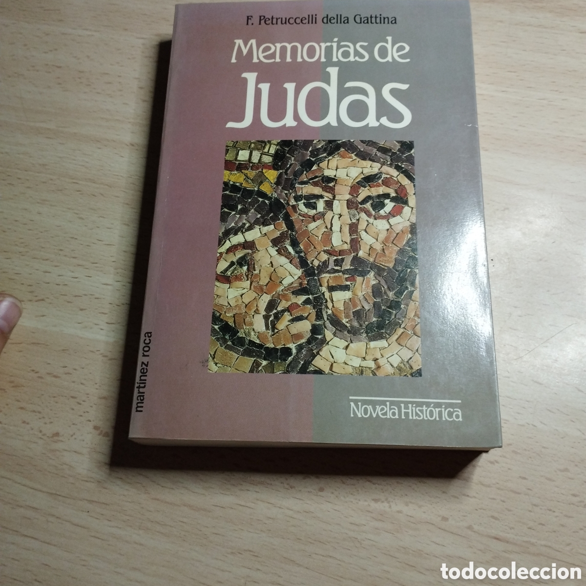 Libros de segunda mano: Memorias de Judas. F. Petruccelli Della Gattina. 1989. Mart&iacute;nez Roca