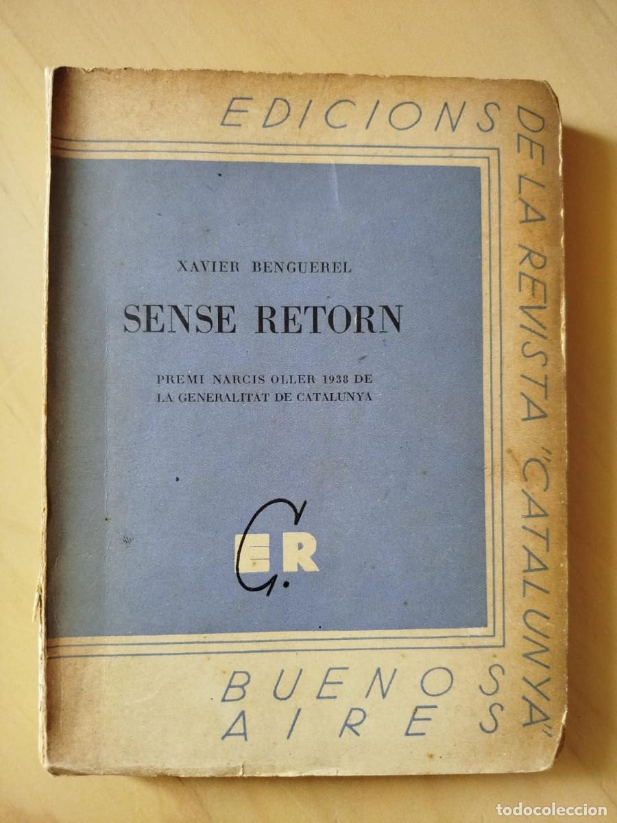 Libros de segunda mano: Sense retorn - Xavier Berenguel - Revista de Catalunya