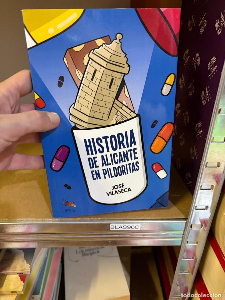 Libros de segunda mano: BLAS96C Jos&eacute; Vilaseca, Historia de Alicante en pildoritas &mdash; Editorial Libros.com.