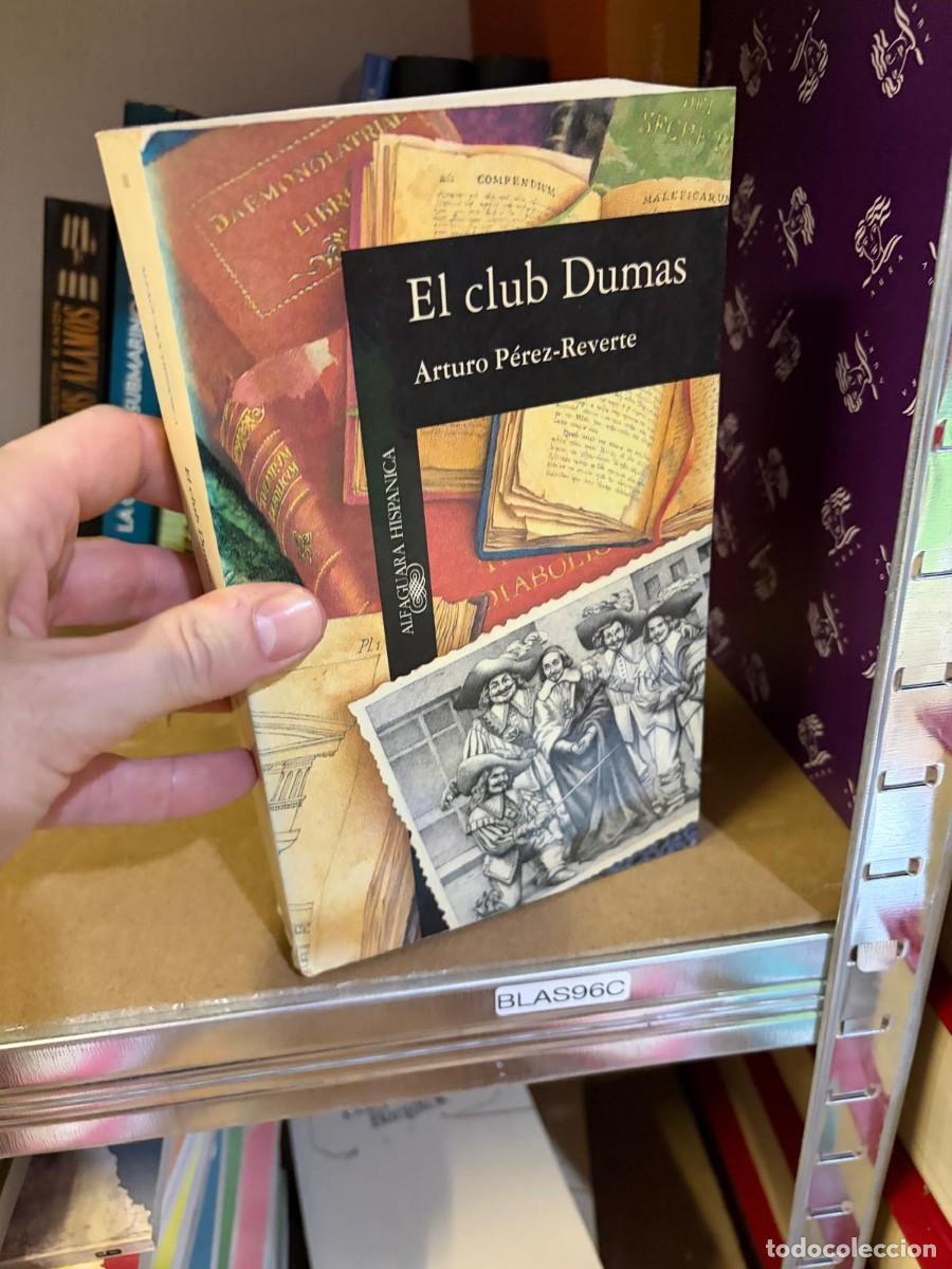 Libros de segunda mano: BLAS96C Arturo P&eacute;rez-Reverte, El club Dumas &mdash; Alfaguara.