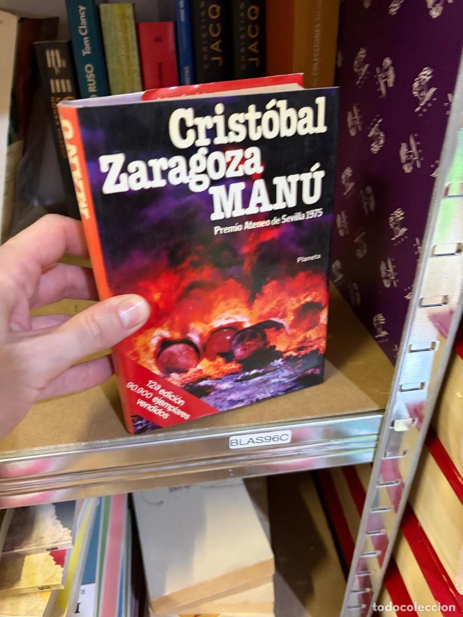 Libros de segunda mano: BLAS96C Crist&oacute;bal Zaragoza, Man&uacute; &mdash; Planeta.