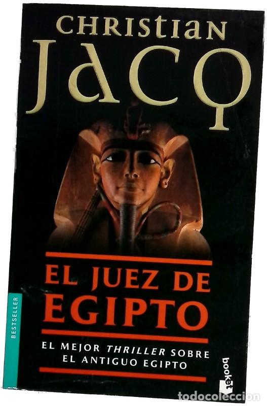 Libros de segunda mano: El Juez de Egipto: El Mejor Thriller Sobre el Antiguo Egipto - Christian Jacq - Booket - Bestseller
