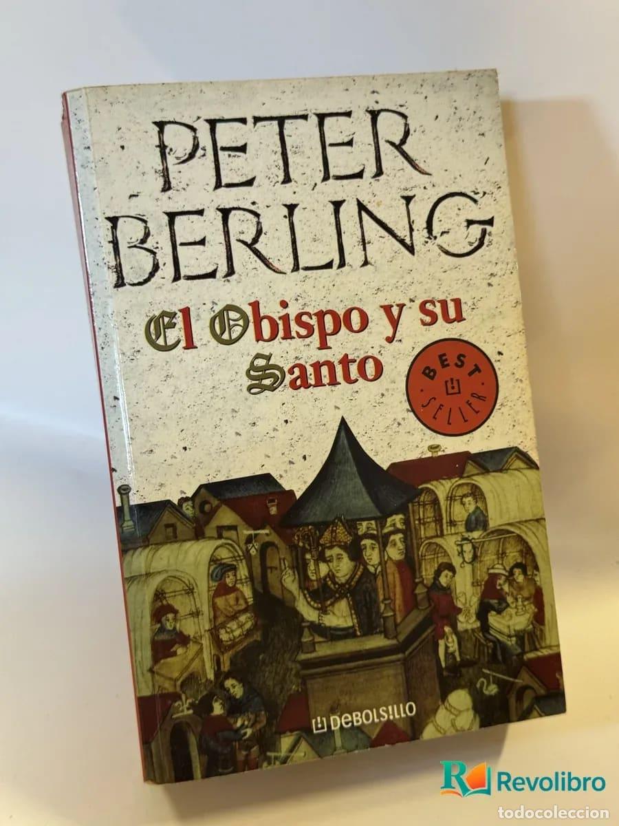 Libros de segunda mano: El Obispo y su Santo - Peter Berling