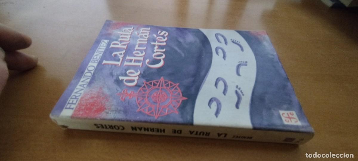 Libros de segunda mano: LA RUTA DE HERNAN CORTES / FERNANDO BENITEZ / CMA 05 / FONDO DE CULTURA ECONOMICA