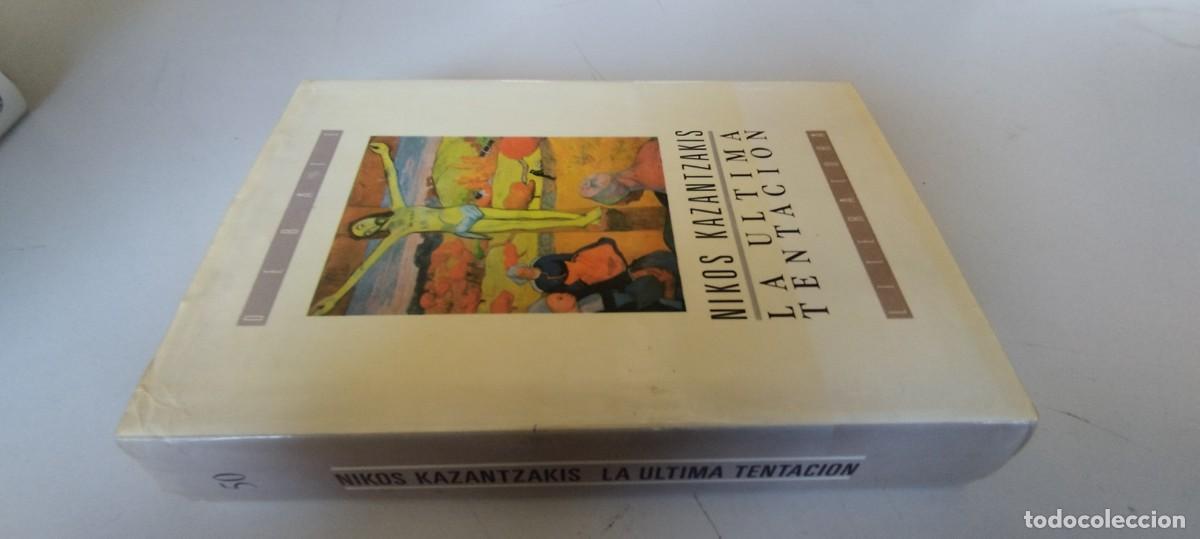 Libros de segunda mano: LA ULTIMA TENTACION / NIKOS KAZANTZAKIS / EVA 202 / DEBATE