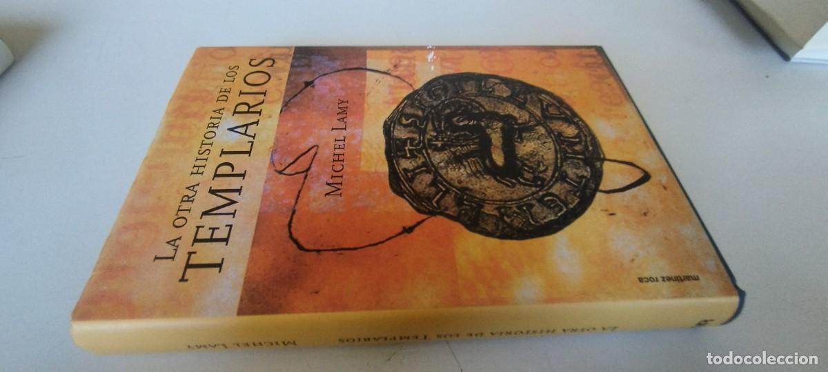 Libros de segunda mano: LA OTRA HISTORIA DE LOS TEMPLARIOS / MICHEL LAMY / EVA 202 / MARTINEZ ROCA