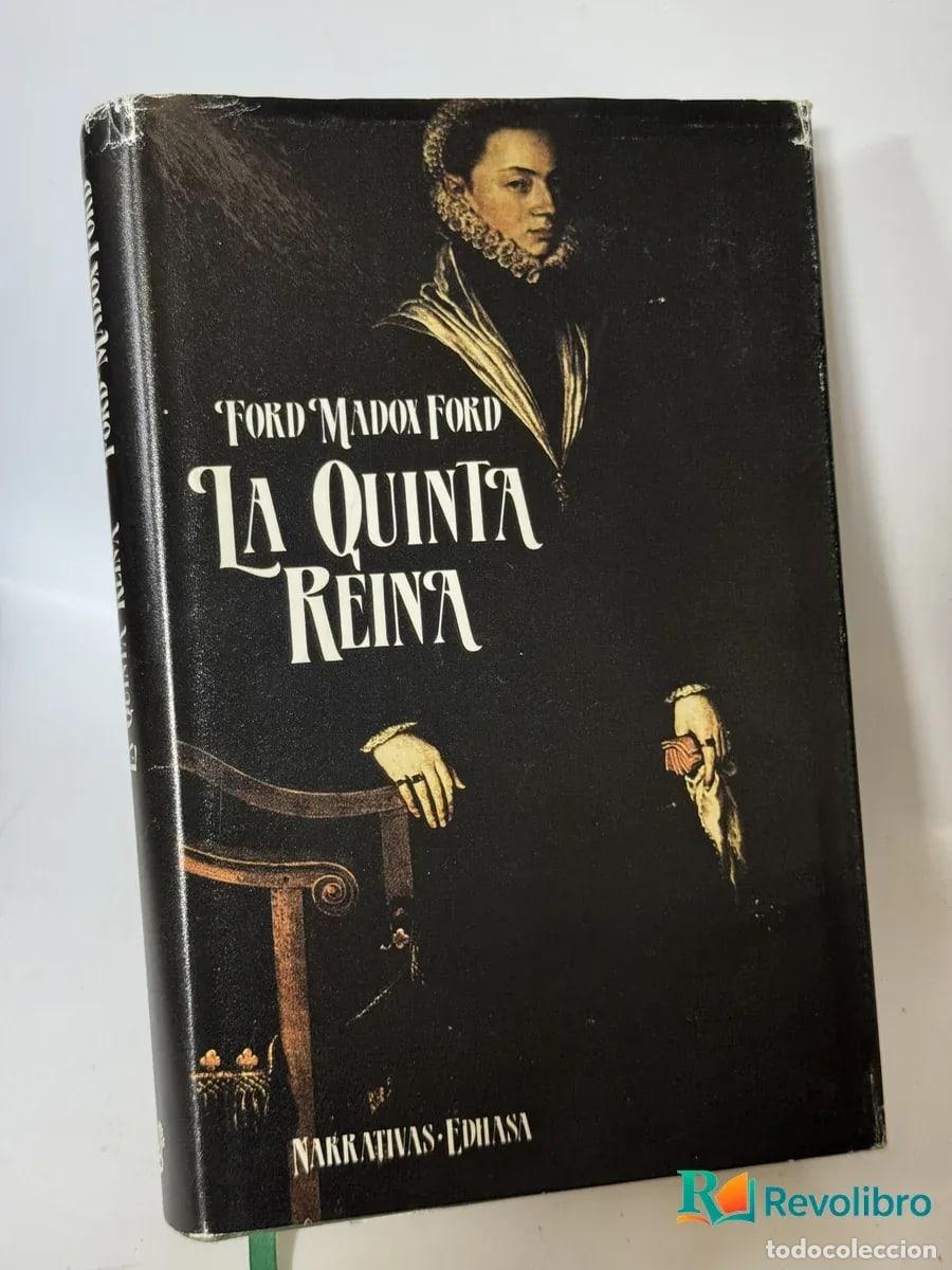 Libros de segunda mano: La Quinta Reina - Ford Madox Ford