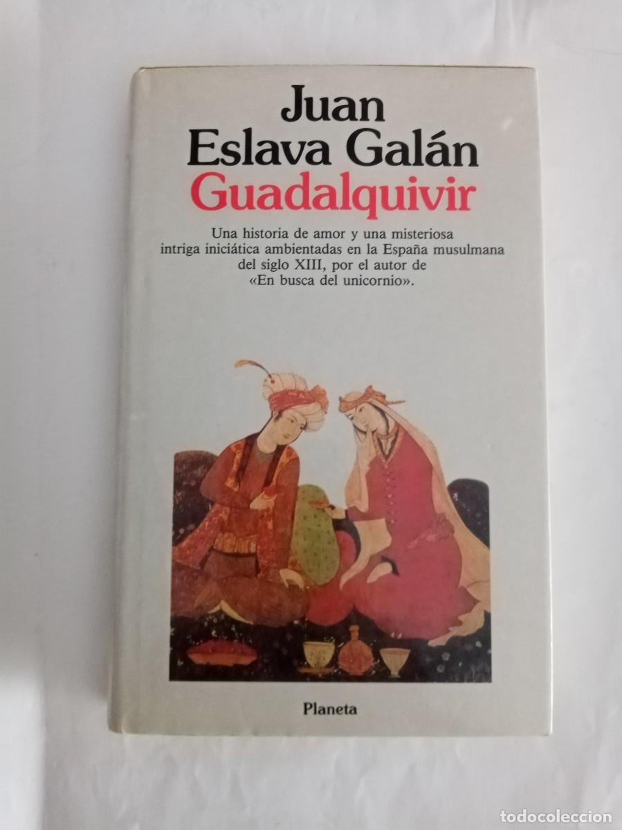 Libros de segunda mano: GUADALQUIVIR . Juan Eslava Gal&aacute;n ( PLANETA )