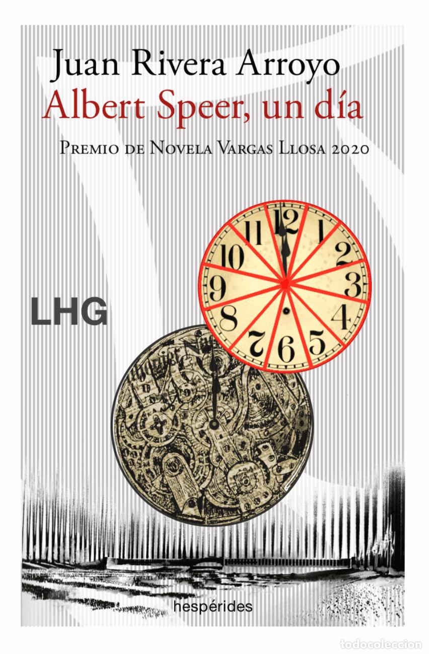 Libros de segunda mano: Albert Speer, un D&iacute;a - Juan Rivera Arroyo - La Huerta Grande Editorial - Las Hesp&eacute;rides