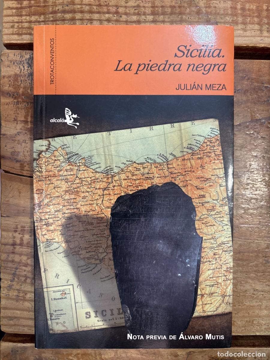 Libros de segunda mano: Sicilia.La piedra negra (Trotaconventos) (Spanish Edition) Meza, Juli&aacute;n Idioma: Espa&ntilde;ol Editorial: