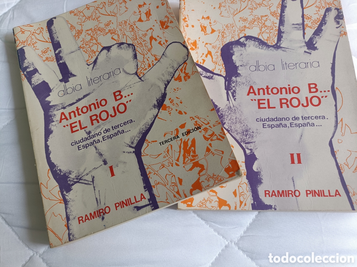 Libros de segunda mano: Antonio B... El Rojo Ramiro Pinilla 2 tomos