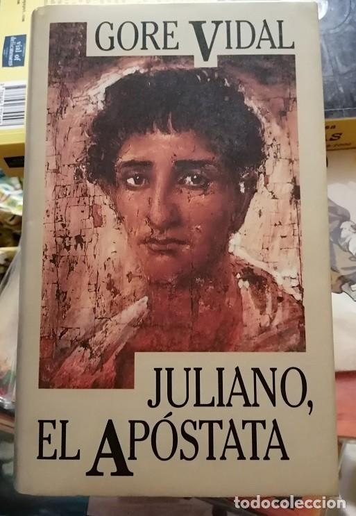 Libros de segunda mano: Juliano el ap&oacute;stata (Novela) C&iacute;rculo de Lectores