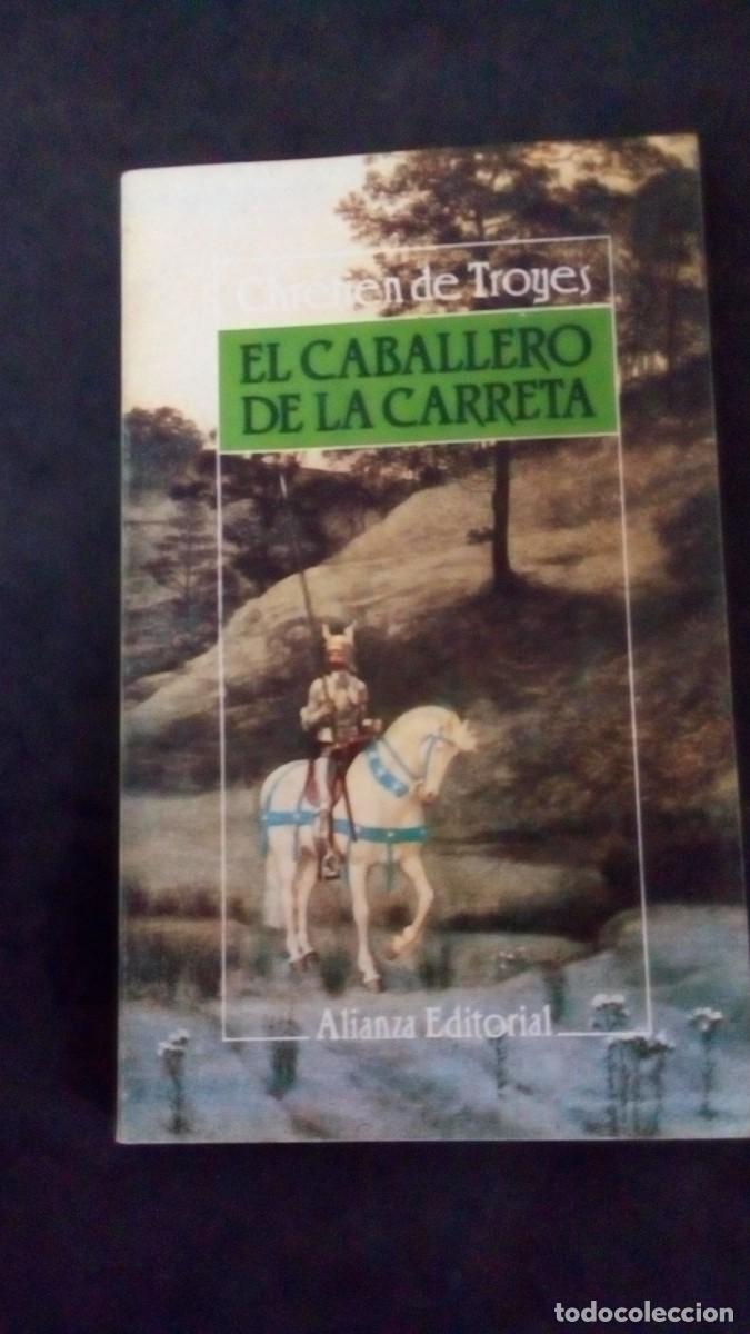 Libros de segunda mano: EL CABALLERO DE LA CARRETA - CHR&Eacute;TIEN DE TROYES / ALIANZA EDITORIAL