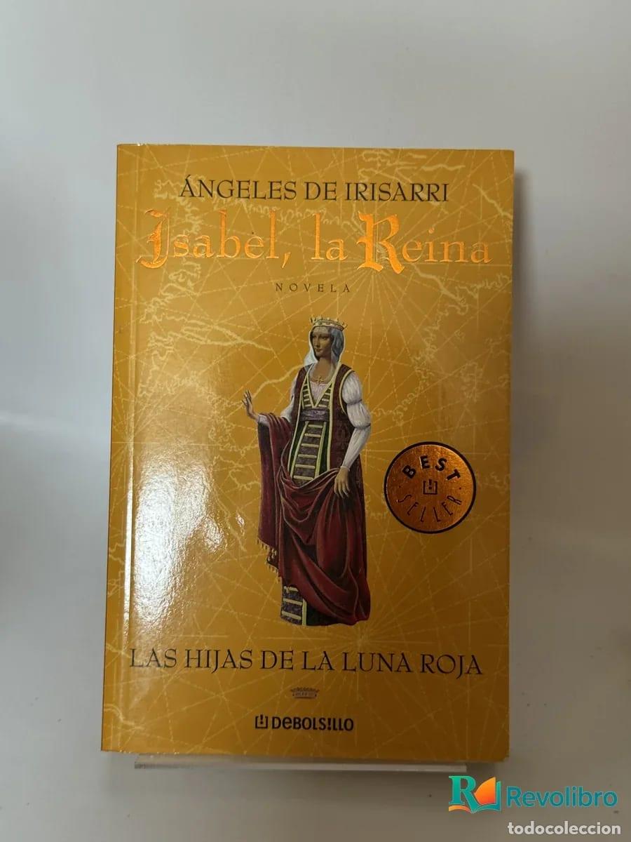 Libros de segunda mano: Isabel, la Reina - Angelles de Irisarri