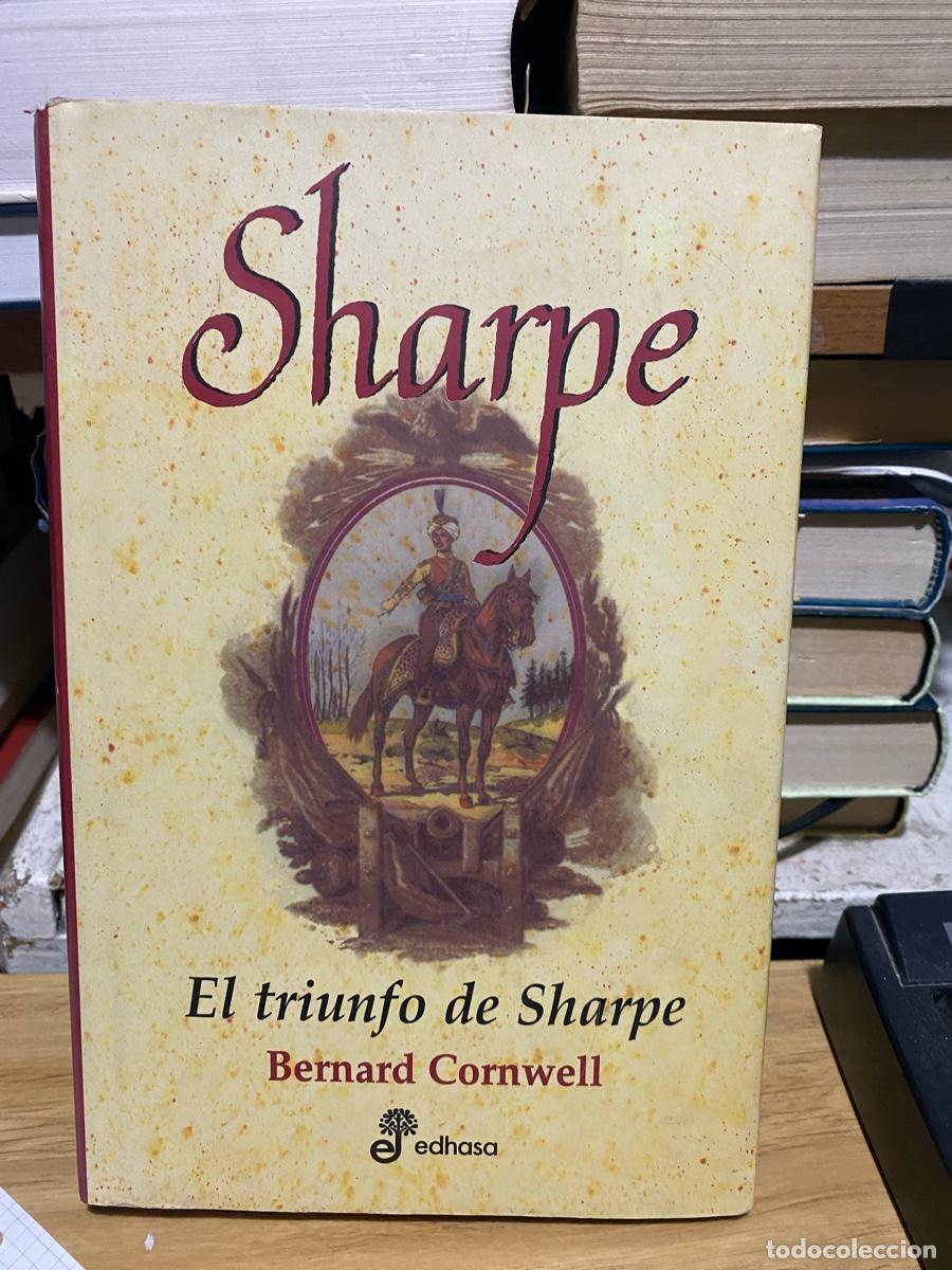 Libros de segunda mano: SHARPE, EL TRIUNFO DE SHARPE, BERNARD CORNWELL, EDT, EDHASA