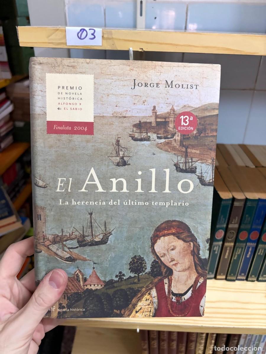 Libros de segunda mano: 03 El anillo. La herencia del &uacute;ltimo templario, Jorge Molist, Mart&iacute;nez Roca