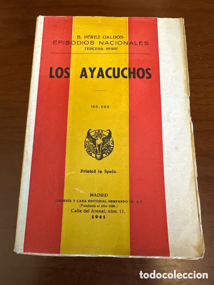 Libros de segunda mano: BENITO P&Eacute;REZ GALD&Oacute;S : EPISODIOS NACIONALES - LOS AYACUCHOS (HERNANDO, 1941)