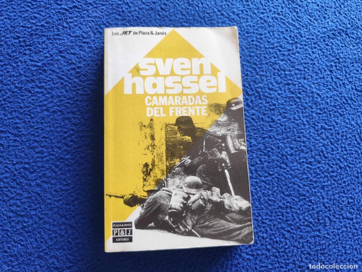 Libros de segunda mano: CAMARADAS DEL FRENTE Sven Hassel Editorial Plaza jan&eacute;s 1992
