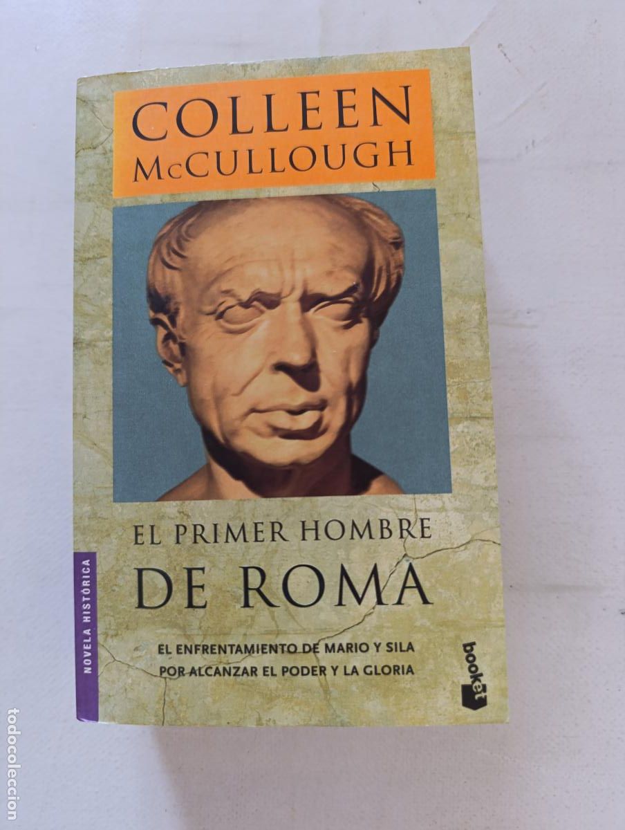 Libros de segunda mano: EL PRIMER HOMBRE DE ROMA - COLLEEN MCCULLOUGH - BOOKET (314)