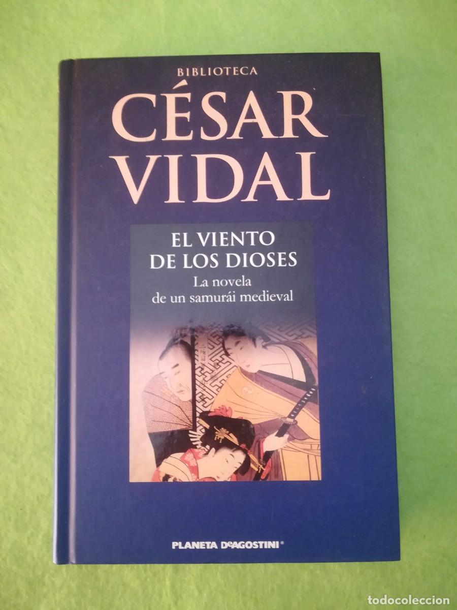 Libros de segunda mano: El viento de los dioses Cesar Vidal planeta deagostini 2007