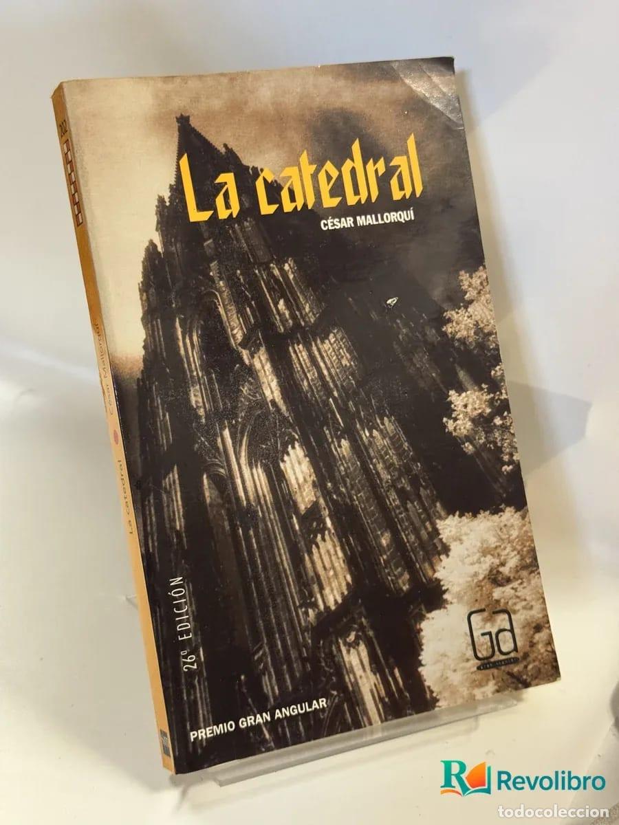 Libros de segunda mano: La catedral - C&eacute;sar Mallorqu&iacute;
