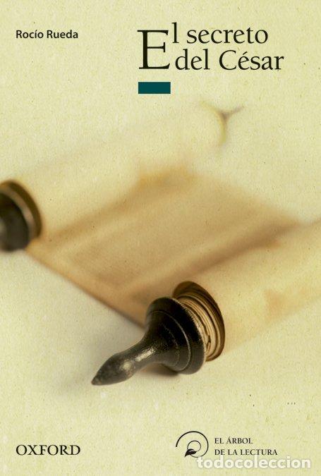 Libros de segunda mano: El Secreto del C&eacute;sar - Rueda Sastre, Roc&iacute;o - Oxford University Press Espa&ntilde;a - N&ordm; 20