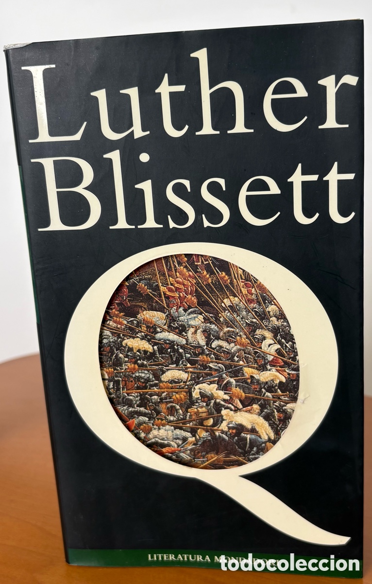 Libros de segunda mano: Q: Blissett,Luther /publicada:Literatura Mondadori