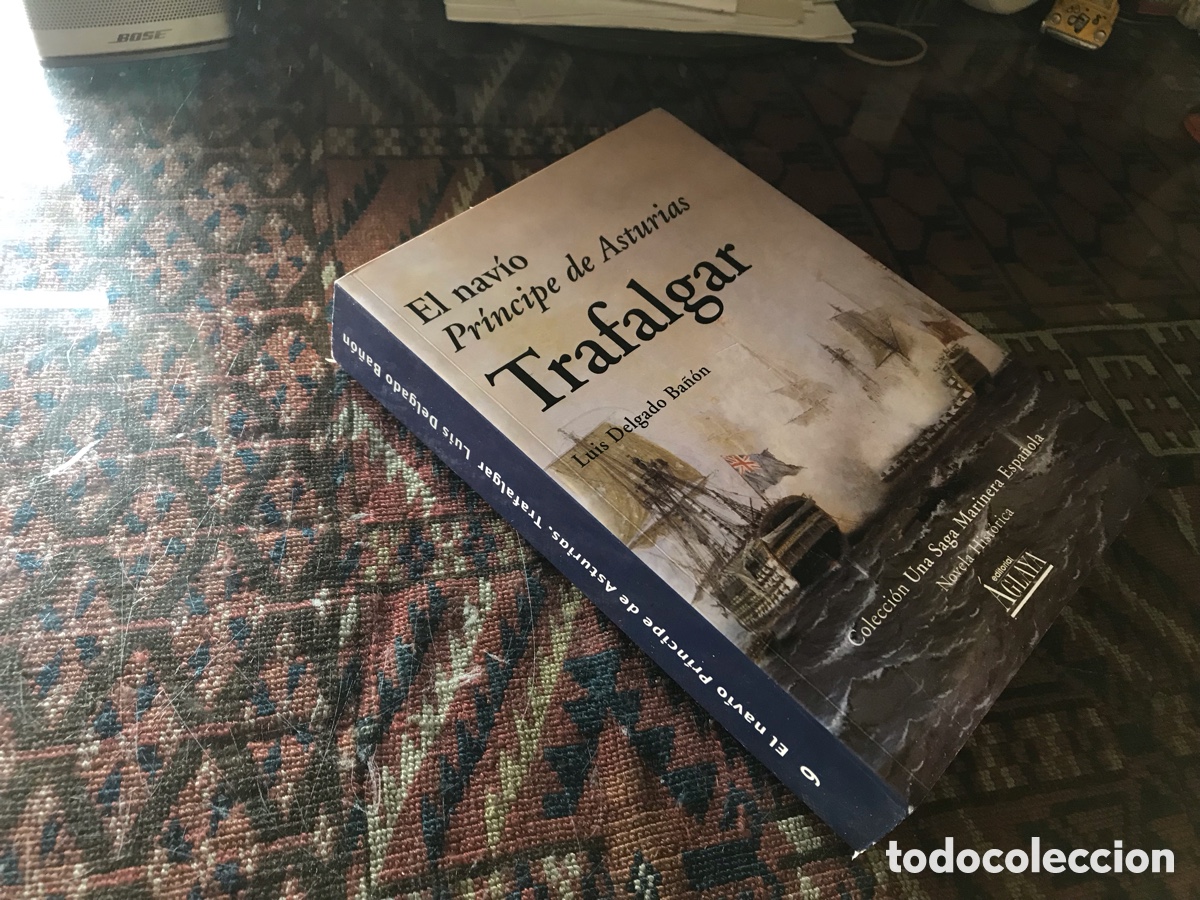 Libros de segunda mano: El nav&iacute;o. Pr&iacute;ncipe de Asturias. Trafalgar. Luis Delgado Ba&ntilde;&oacute;n. &Aacute;glaya