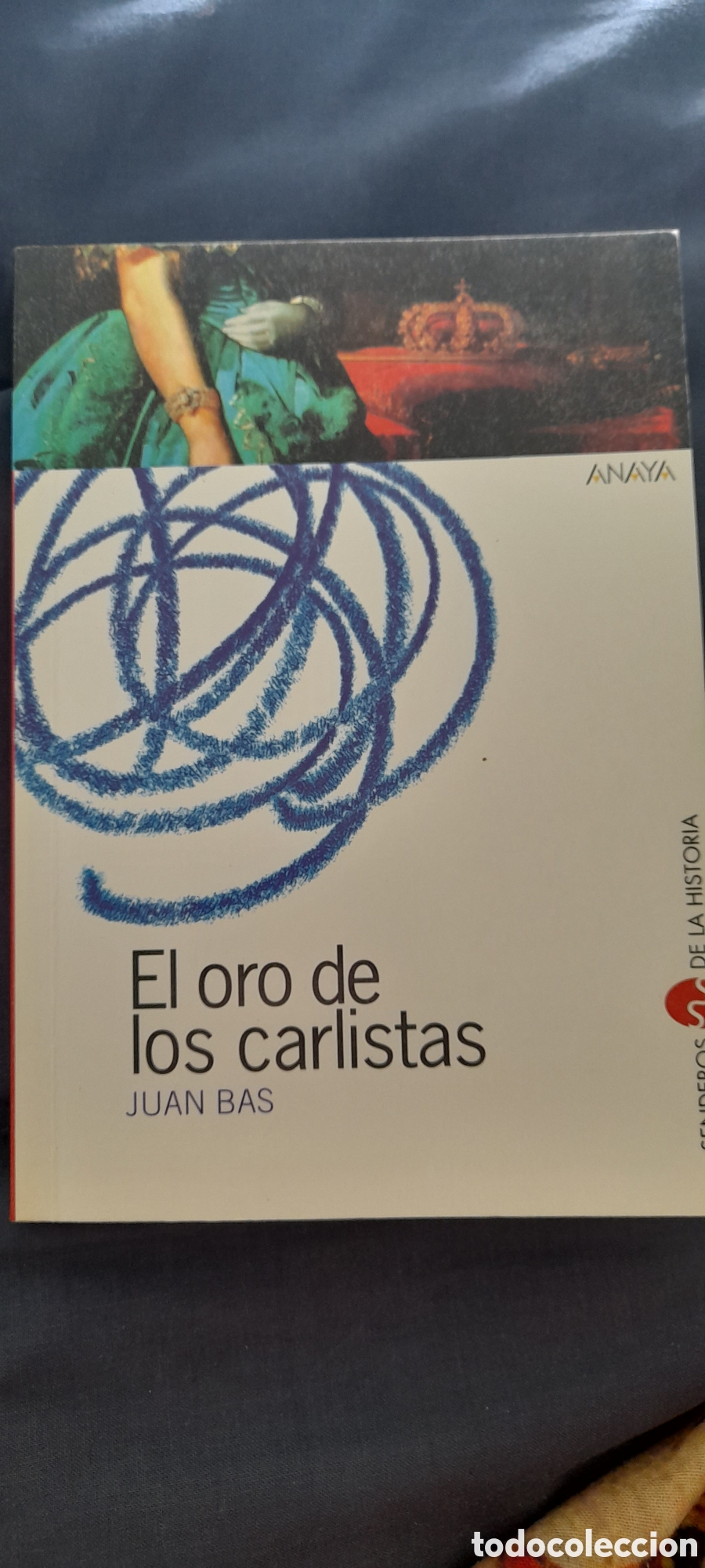 Libros de segunda mano: El oro de los Carlistas. Juan Bas