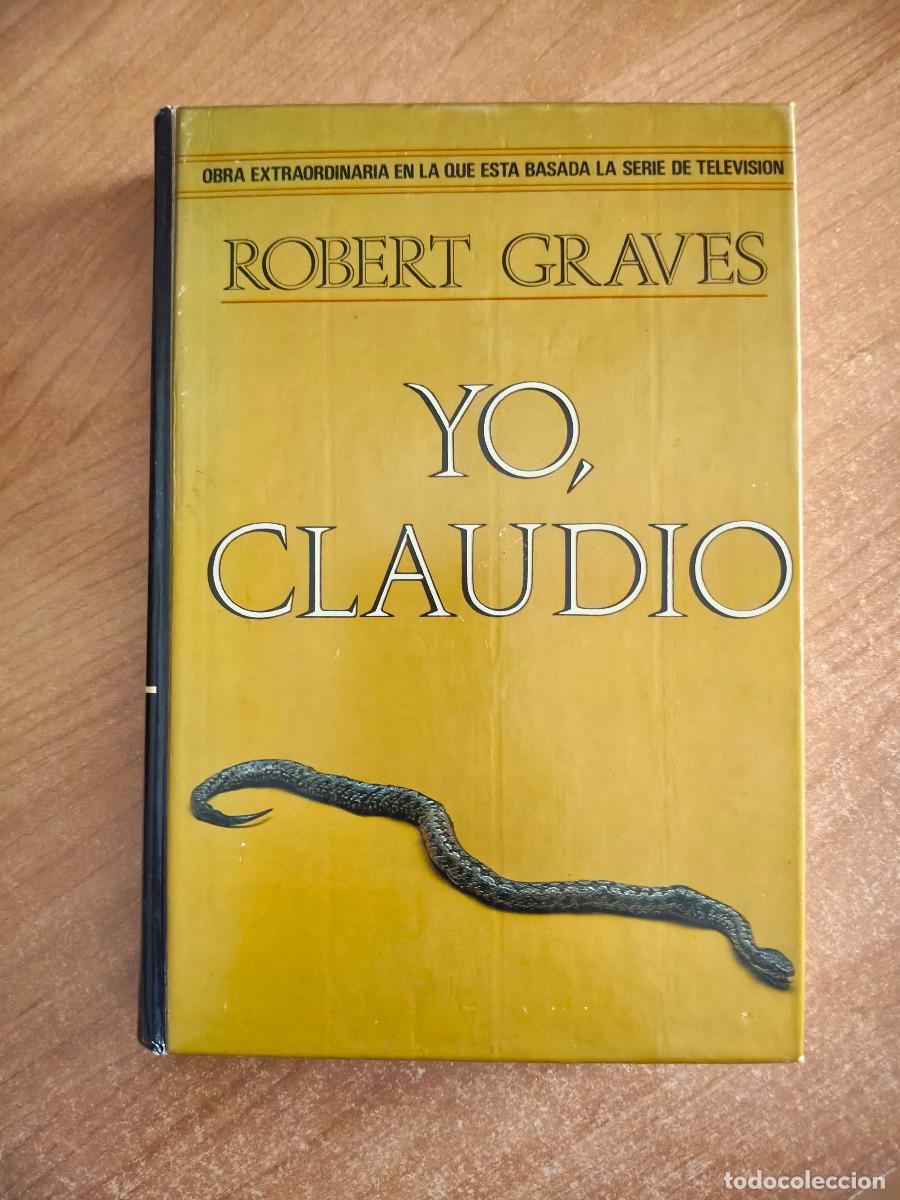 Libros de segunda mano: Yo, Claudio - Robert Graves - Plaza & Jan&eacute;s Editores, 1979